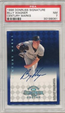 1998 Donruss Signature Baseball Century Marks Billy Wagner #NNO PSA 7