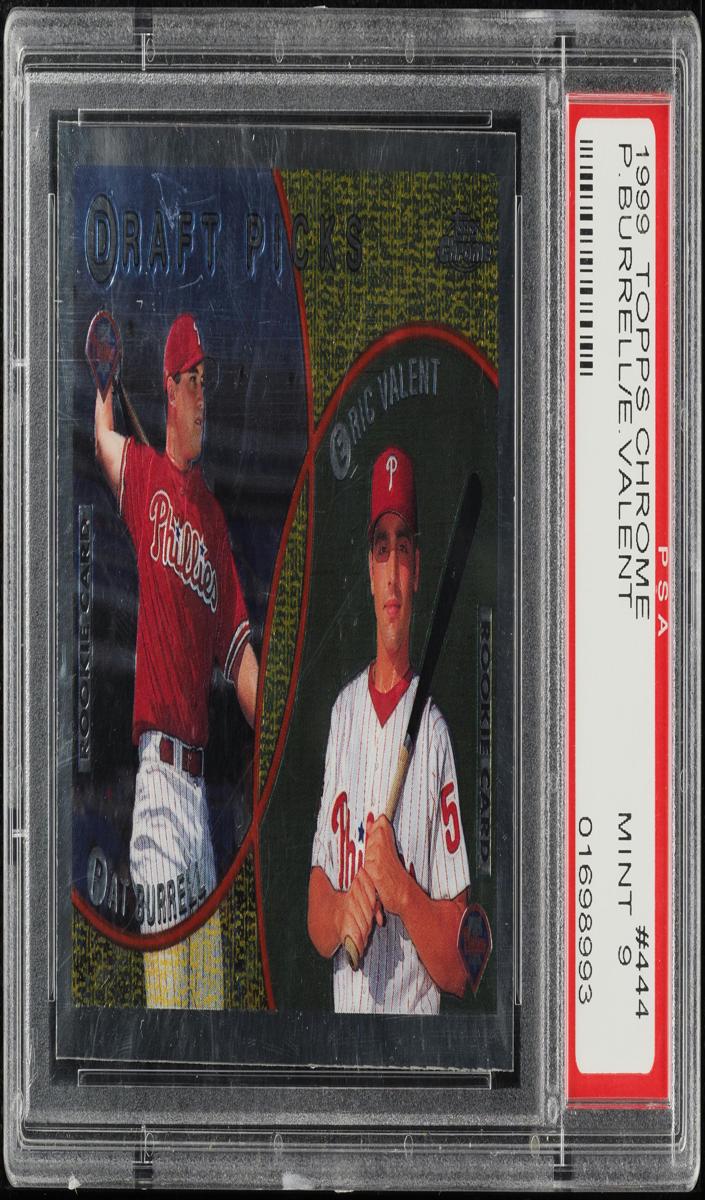 1999 Topps Chrome Baseball Pat Burrell #444 PSA 9
