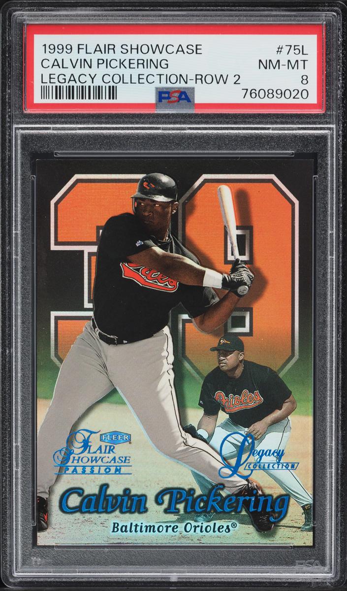 1999 Flair Showcase Baseball Row 2 Calvin Pickering #75 PSA 7.5