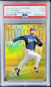 1999 Metal Universe Baseball Precious Metal Gems Jay Buhner #103 PSA 7