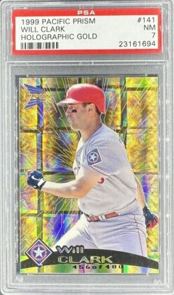 1999 Pacific Prism Baseball Holographic Gold Will Clark #141