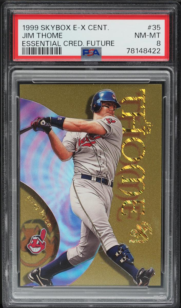 1999 Skybox E-X Century Baseball Essential Credentials Future Jim Thome #35 PSA 7.5