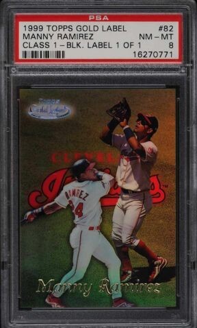 1999 Topps Gold Label Baseball Class 1 Black One to One Manny Ramirez #82 PSA 7.5