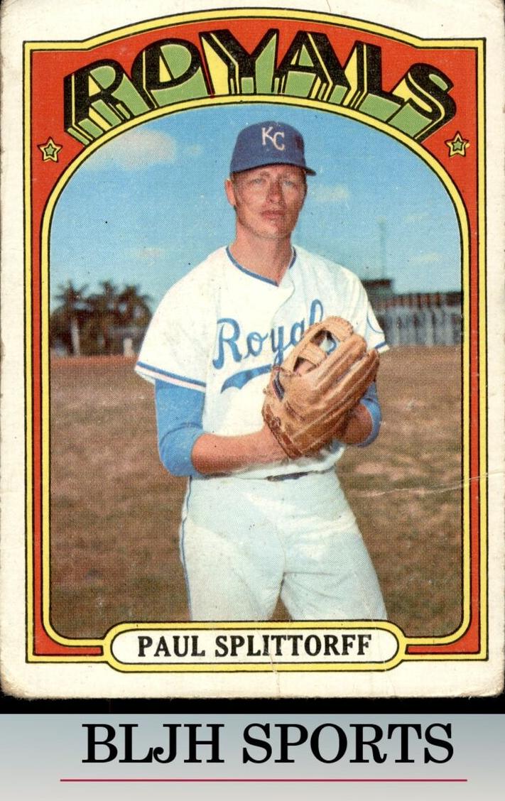 1972 Paul Splittorff #315