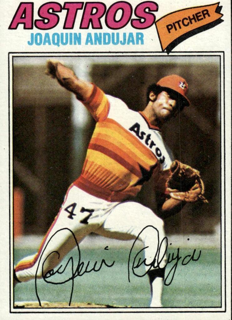 Joaquin Andujar 1977 Topps Baseball