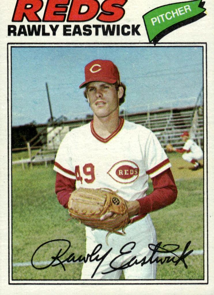 1977 Rawly Eastwick #45