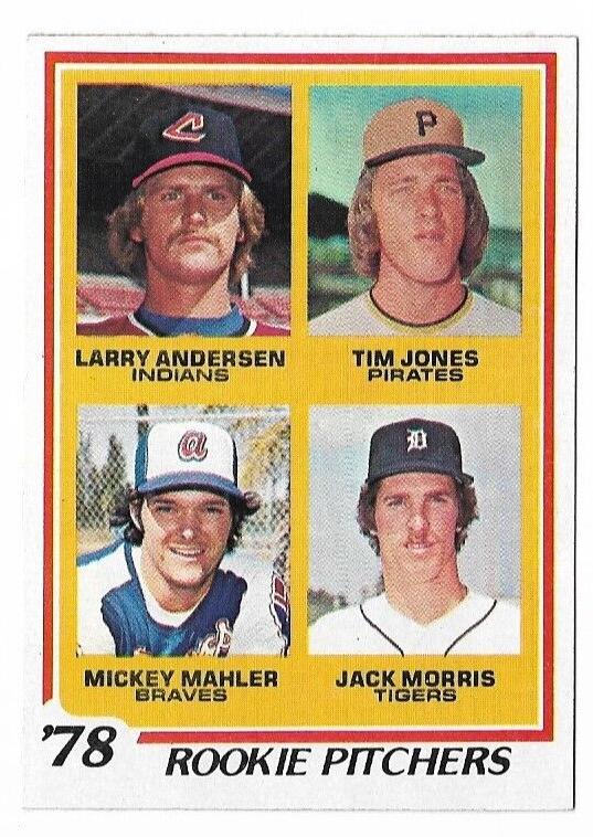 Larry Andersen / Tim Jones / Mickey Mahler / Jack Morris 1978 Topps Rookie Pitchers Baseball