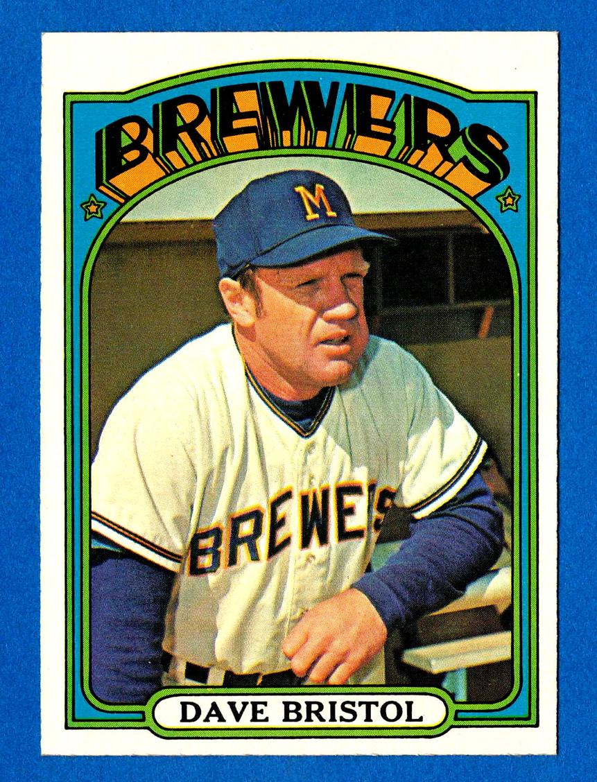 1972 Topps Dave Bristol #602 card