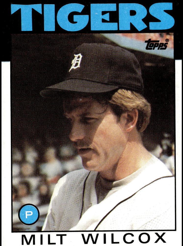 1986 Milt Wilcox #192