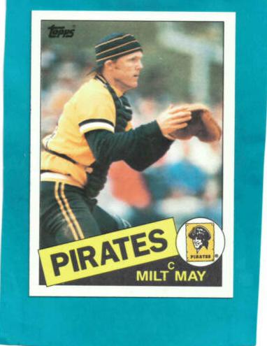 1985 Topps Milt May #509 card