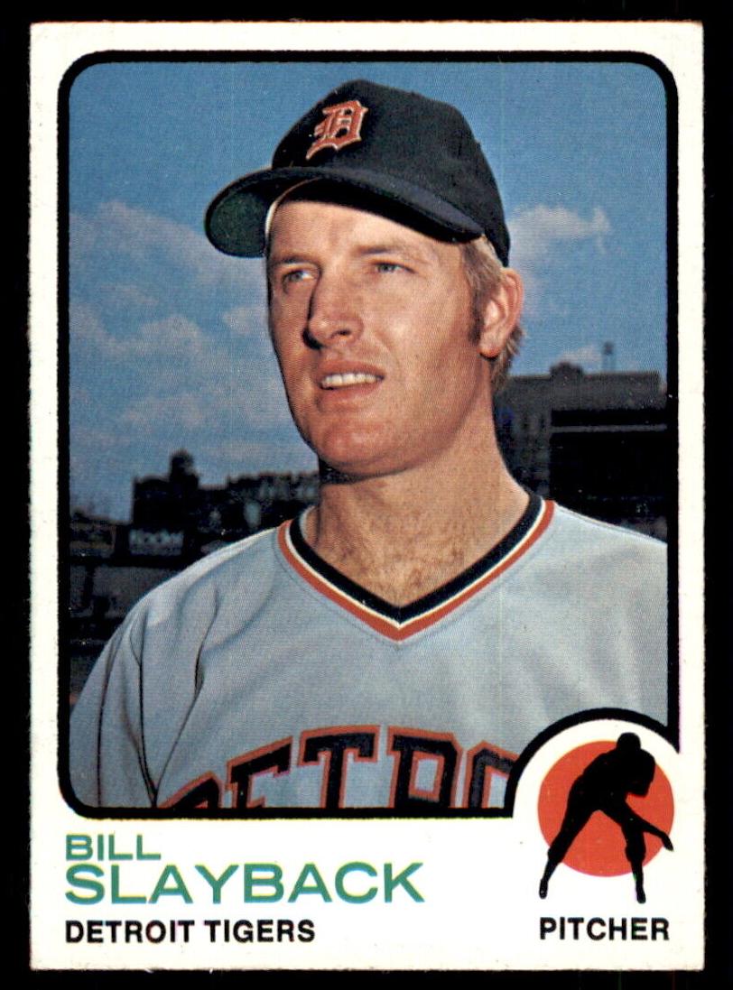 1973 Topps Bill Slayback #537 card