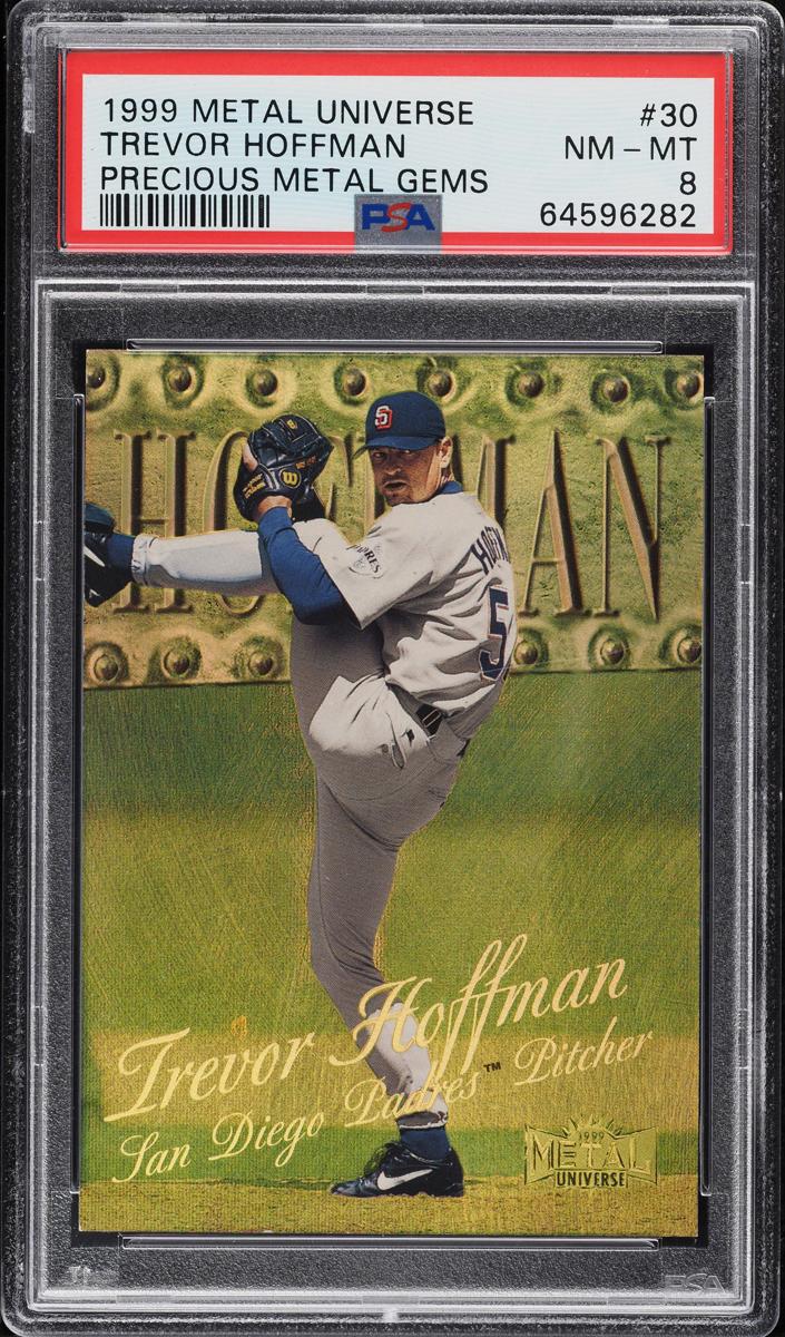 1999 Metal Universe Baseball Precious Metal Gems Trevor Hoffman #30 PSA 7.5