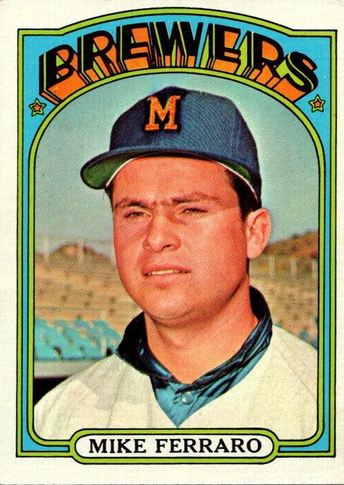 1972 Topps Mike Ferraro #613 card