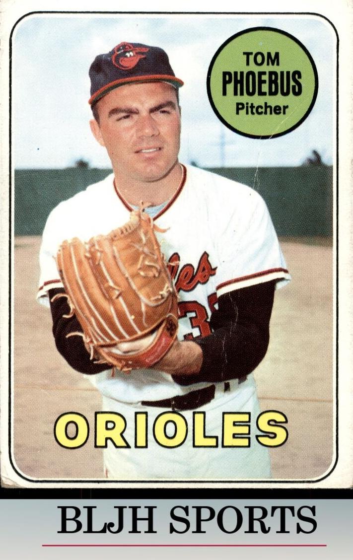 1969 Tom Phoebus #185