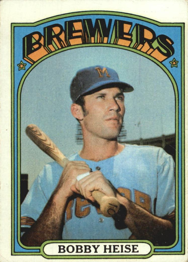 1972 Topps Bobby Heise #402 card