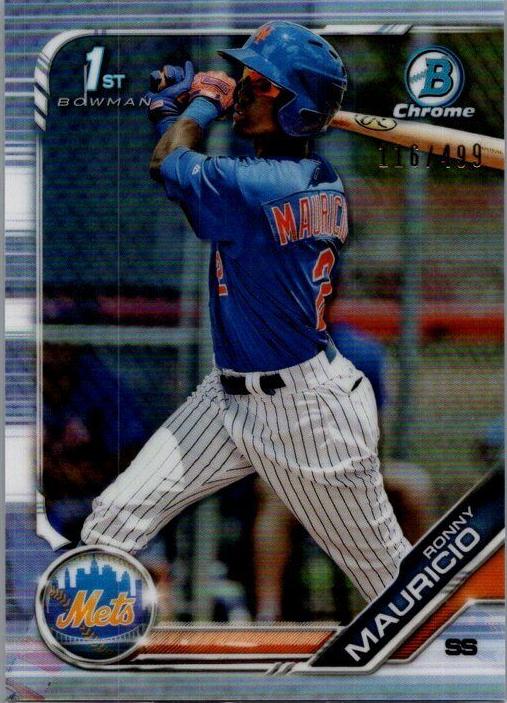 2019 Bowman Chrome Prospects Ronny Mauricio [Mojo Refractor] #BCP-107 card