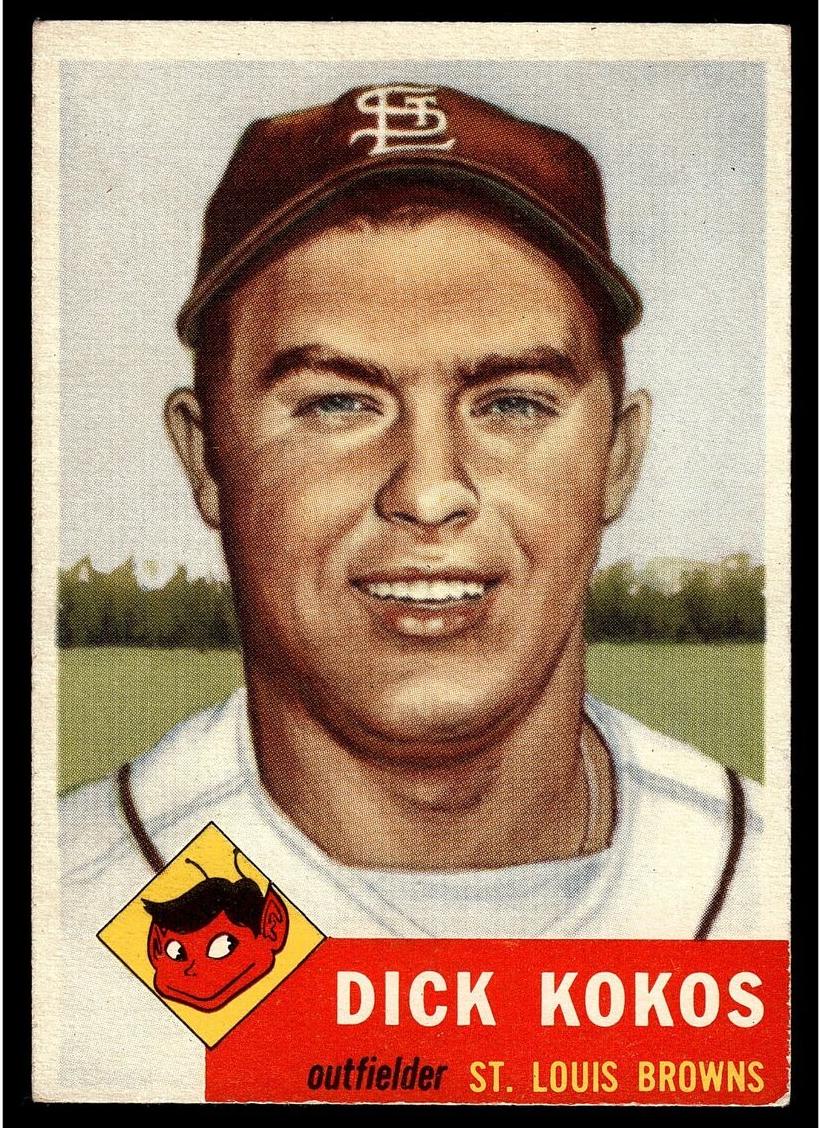 1953 Dick Kokos #232