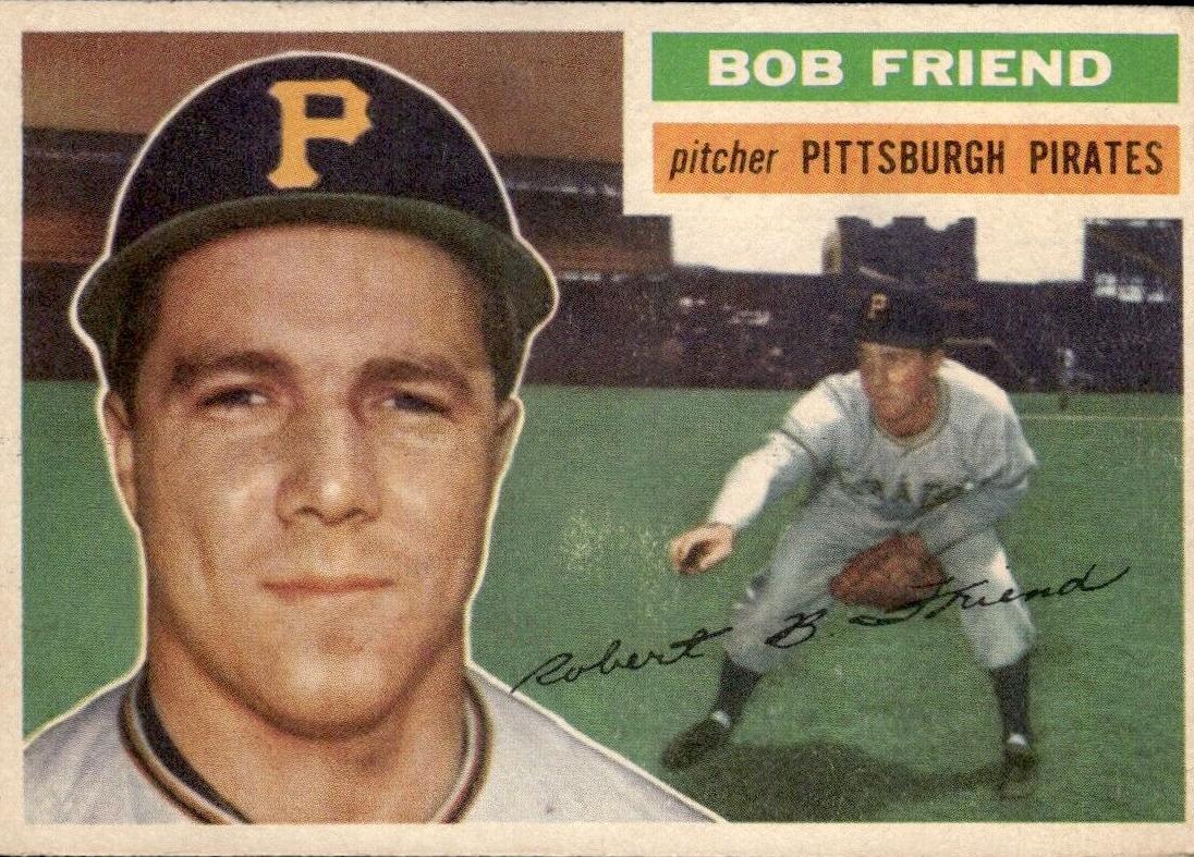 1956 Bob Friend #221