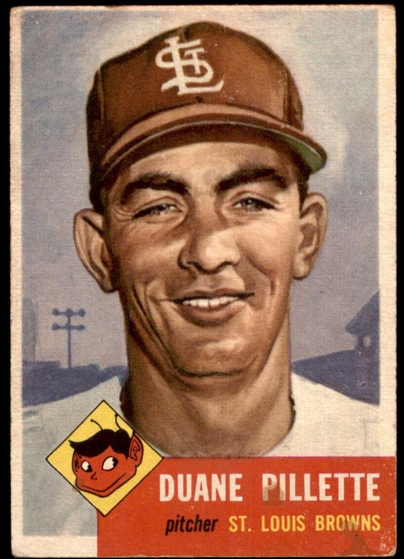 1953 Duane Pillette #269