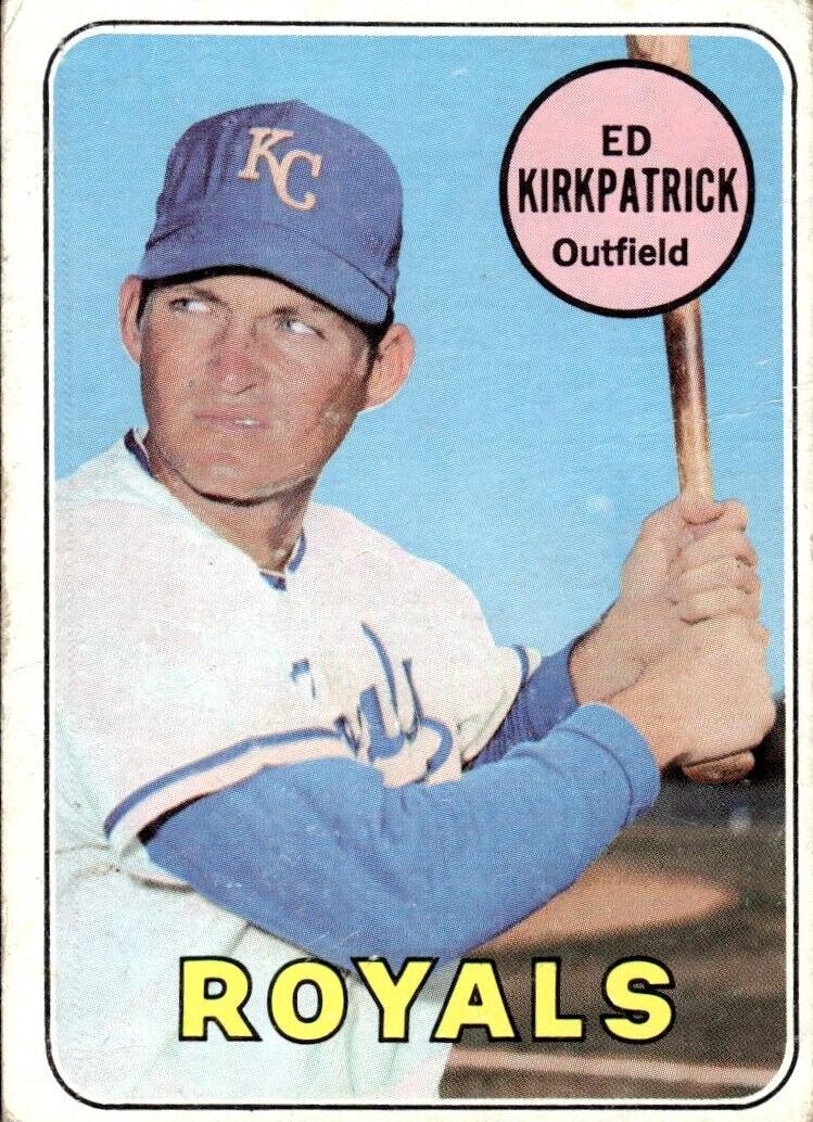 1969 Ed Kirkpatrick #529