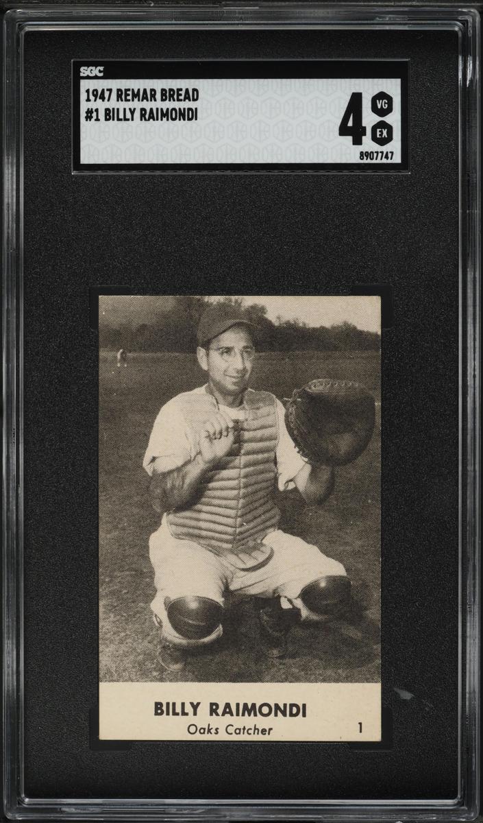 1947 Remar Bread Oakland Oaks Baseball Billy Raimondi #1 SGC 4