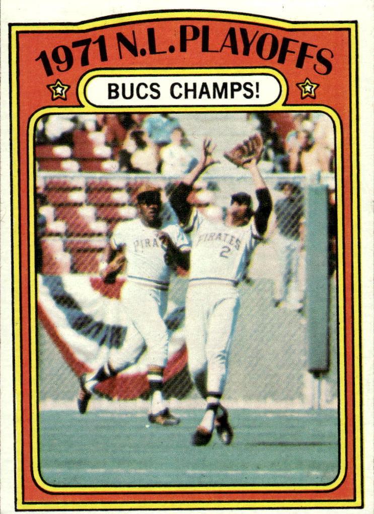 1972 N.L. Playoffs [Bucs Champs] #221