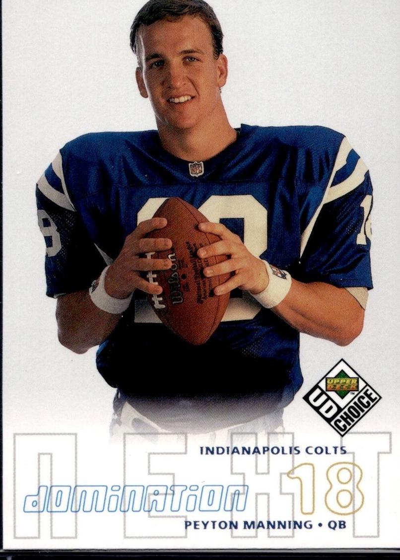 1998 Peyton Manning [Domination Next SE] #256