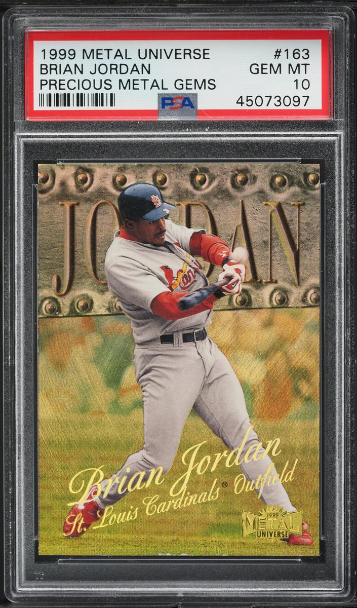 1999 Metal Universe Baseball Precious Metal Gems Brian Jordan #163 PSA 10