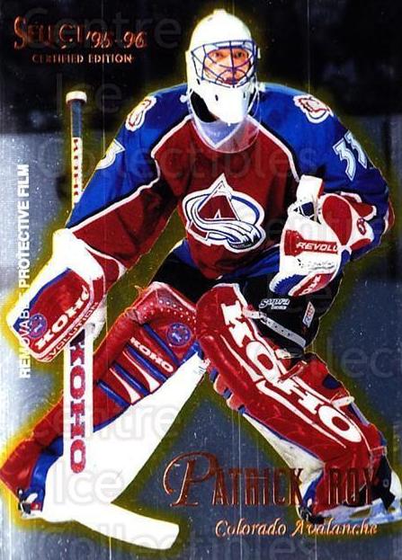 1995 Select Certified Patrick Roy [Mirror Gold] #81 card