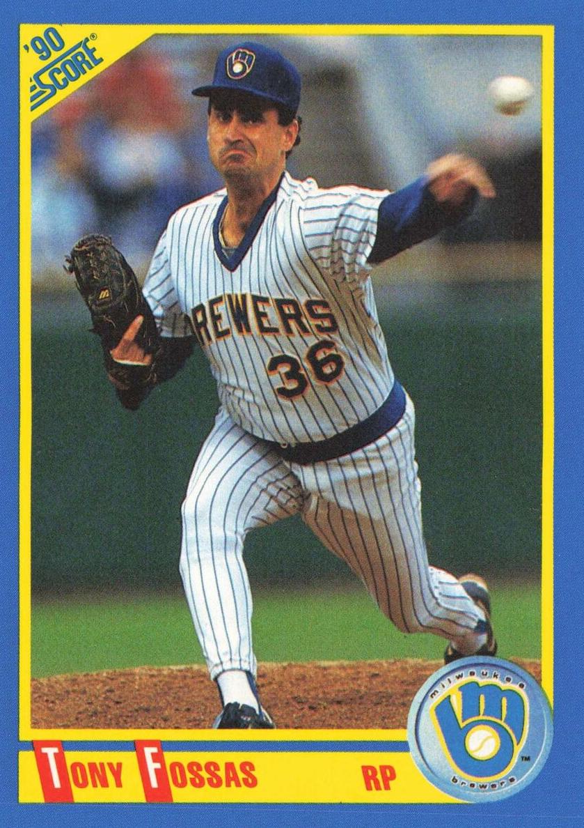1990 Score Tony Fossas #567 card