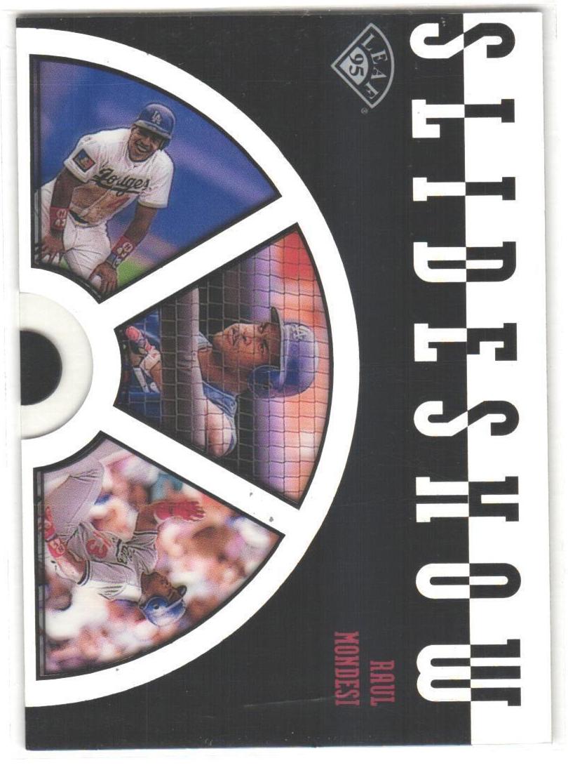 1995 Leaf Raul Mondesi #1A card