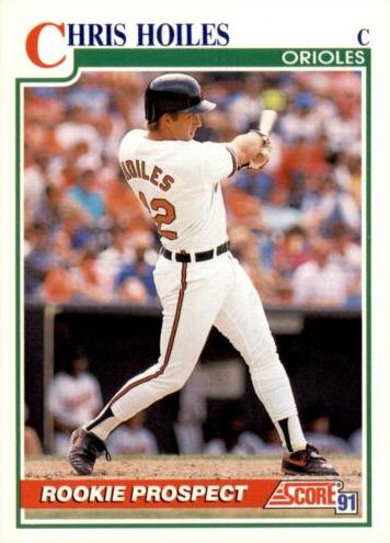 1991 Score Chris Hoiles #334 card