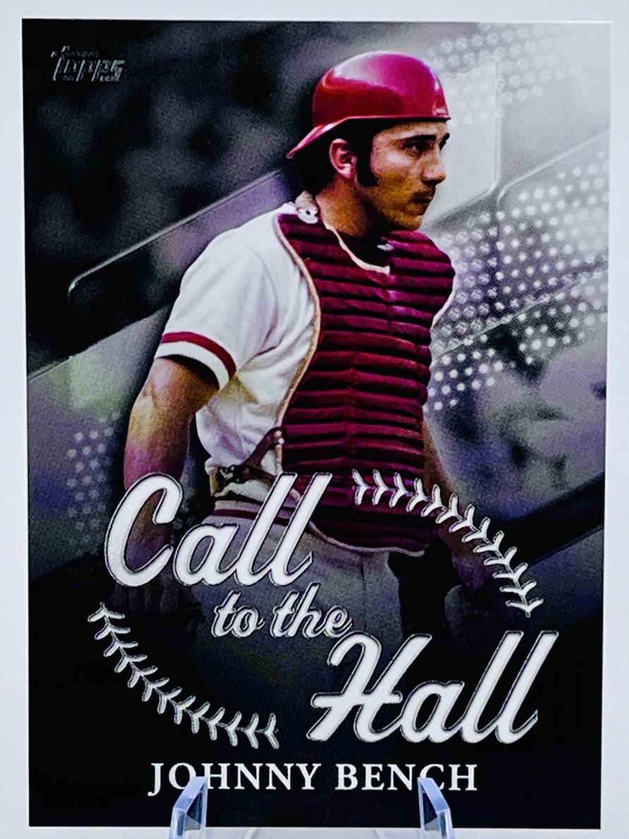 2025 Topps Call to the Hall Johnny Bench #CTH-9 card