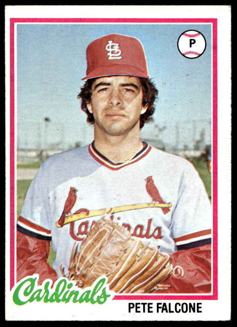 Pete Falcone 1978 Topps Baseball
