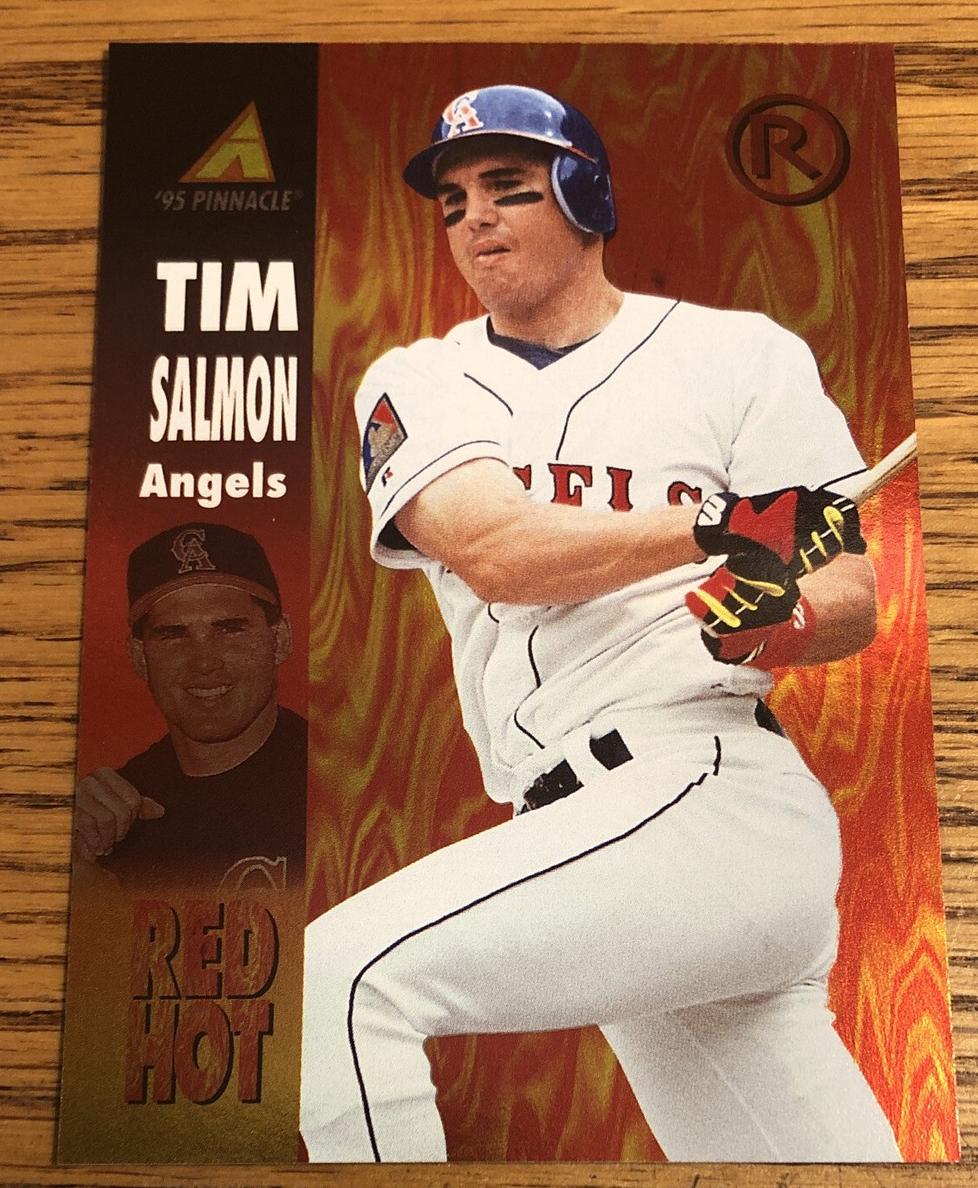 1995 Pinnacle Tim Salmon #RH19 card