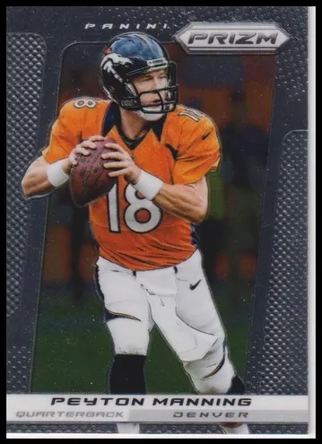 2013 Panini Prizm Peyton Manning #77 card