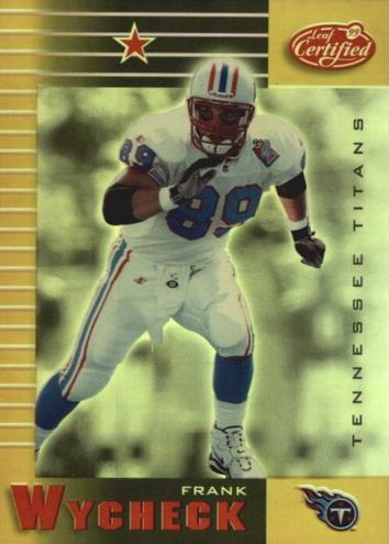 1999 Frank Wycheck [Mirror Gold] #97