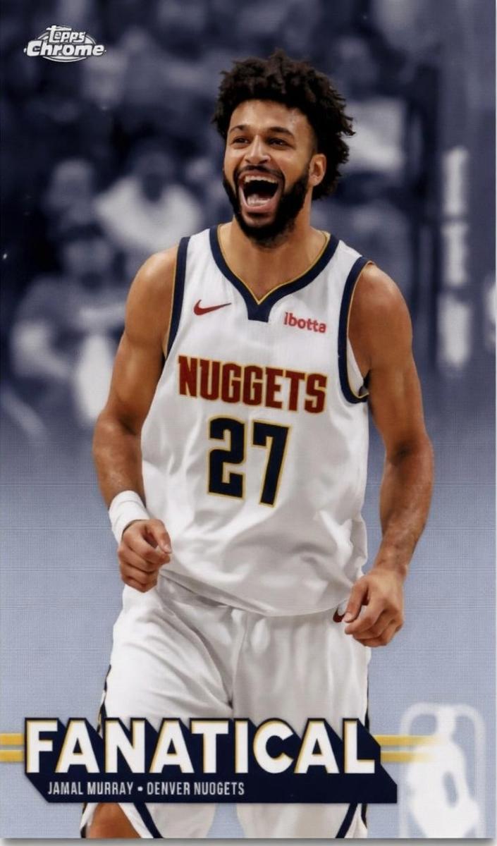 Jamal Murray 2025 Topps Chrome Fanatical Basketball