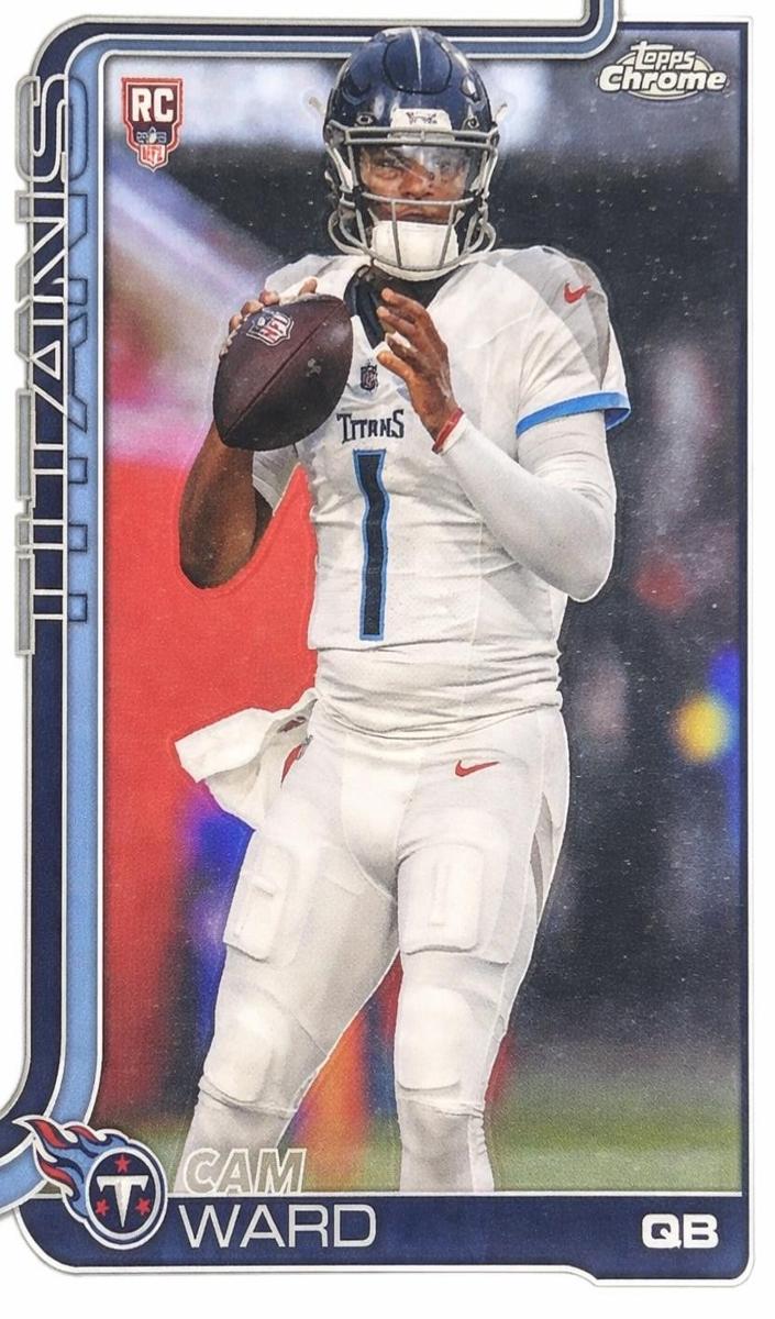 Cam Ward 2025 Topps Chrome Football