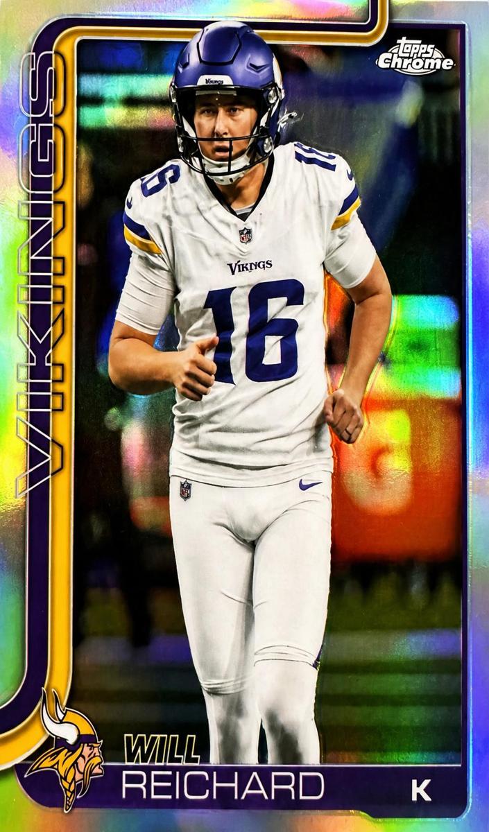 Will Reichard 2025 Topps Chrome Football card