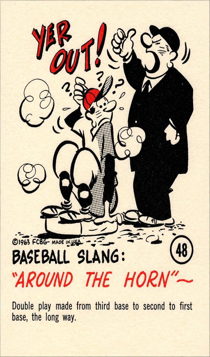1963 Baseball Slang [Around the Horn] #48