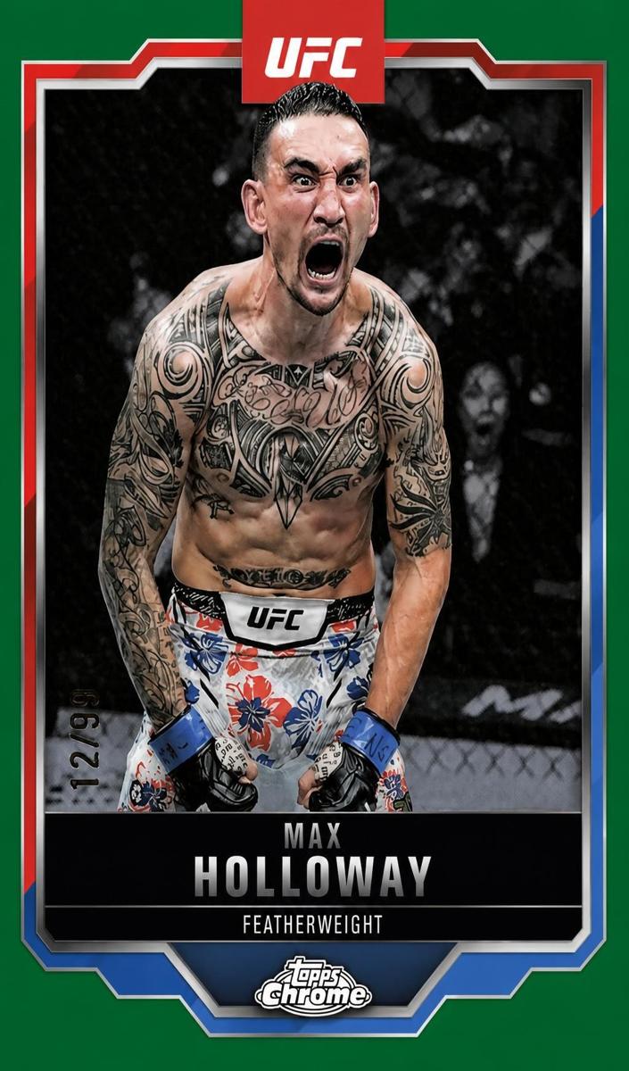 2025 Max Holloway [Green Refractor] #100