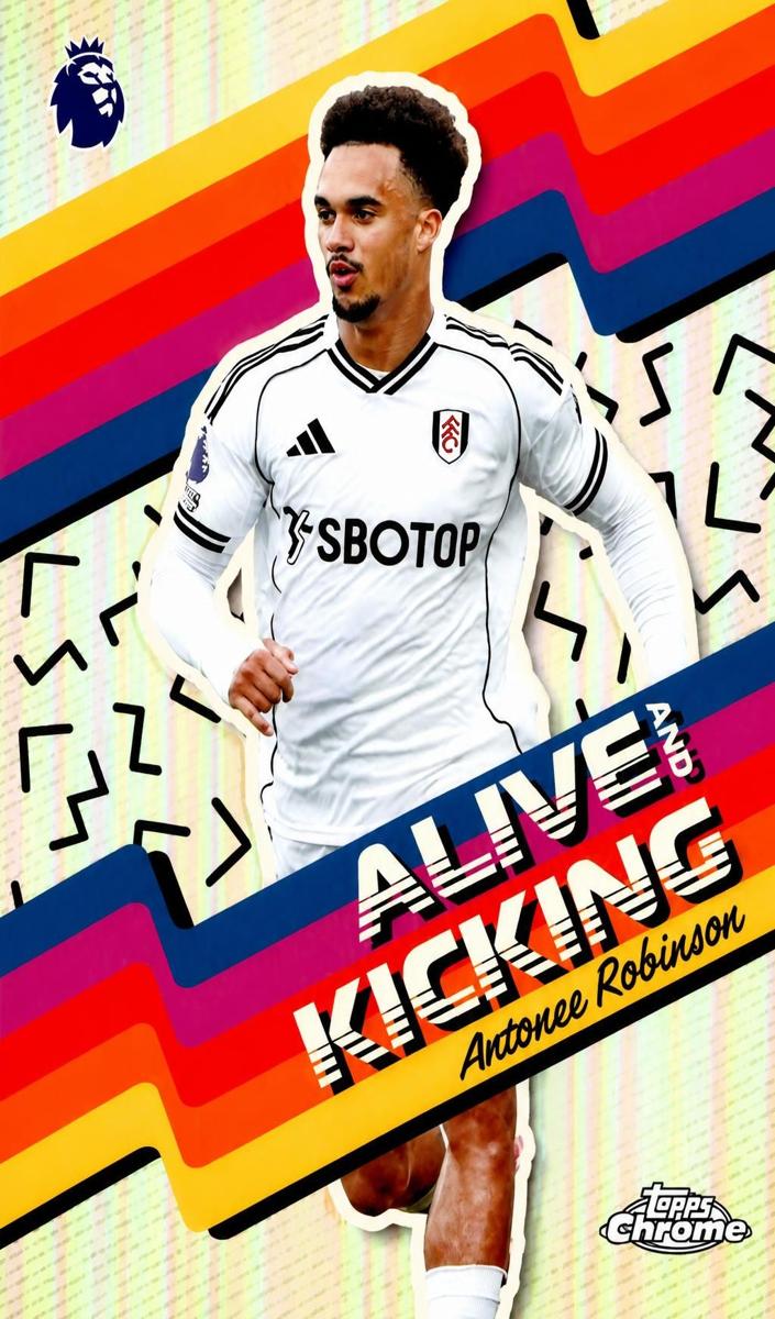 2026 Topps Chrome Premier League Antonee Robinson #AK-11 card