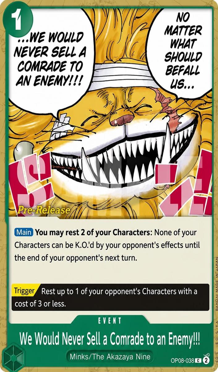 2024 We Would Never Sell a Comrade to an Enemy!!! [Pre-Release] #OP08-038