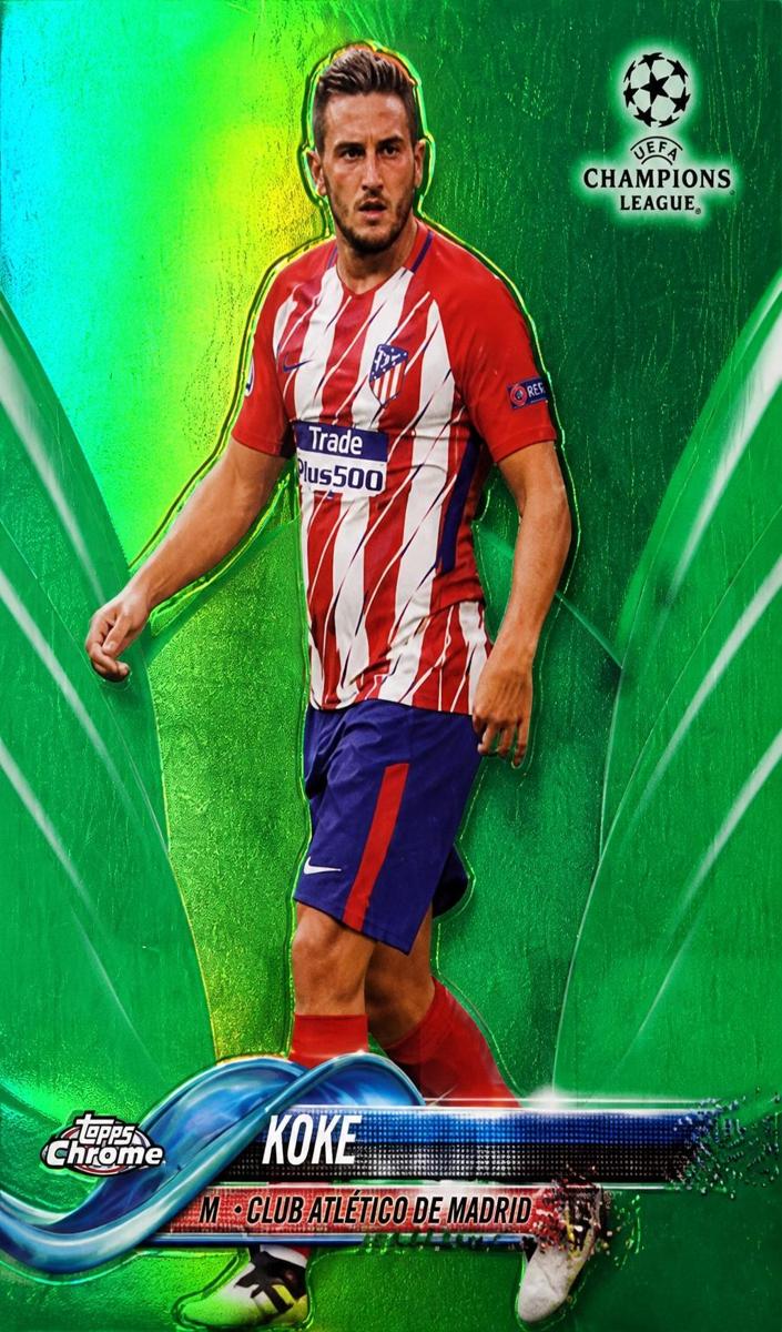 2017 Topps Chrome UEFA Champions League Koke #72 card