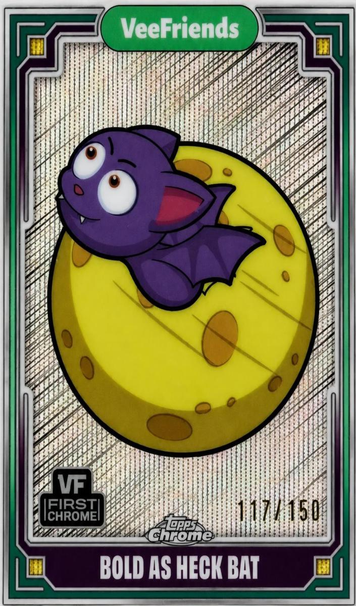 2025 Topps Chrome VeeFriends Bold as Heck Bat #77 card